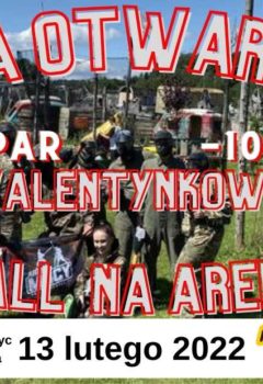 Paintball – Walentynkowa Gra Otwarta 13.02.2022 (niedziela) na Arenie Mocy