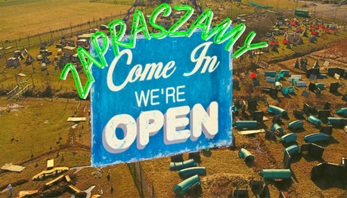 ZAPRASZAMY - JESTEŚMY OTWARCI