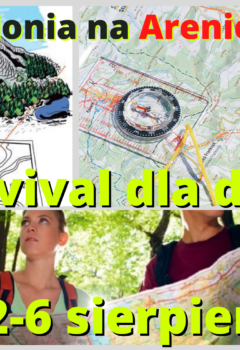 Survivalowa półkolonia dla dzieci 8-12 lat na Arenie Mocy 2-6 sierpień