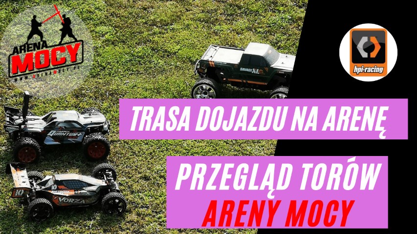 tras dojazdu i przeglad torów na Arenie Mocy